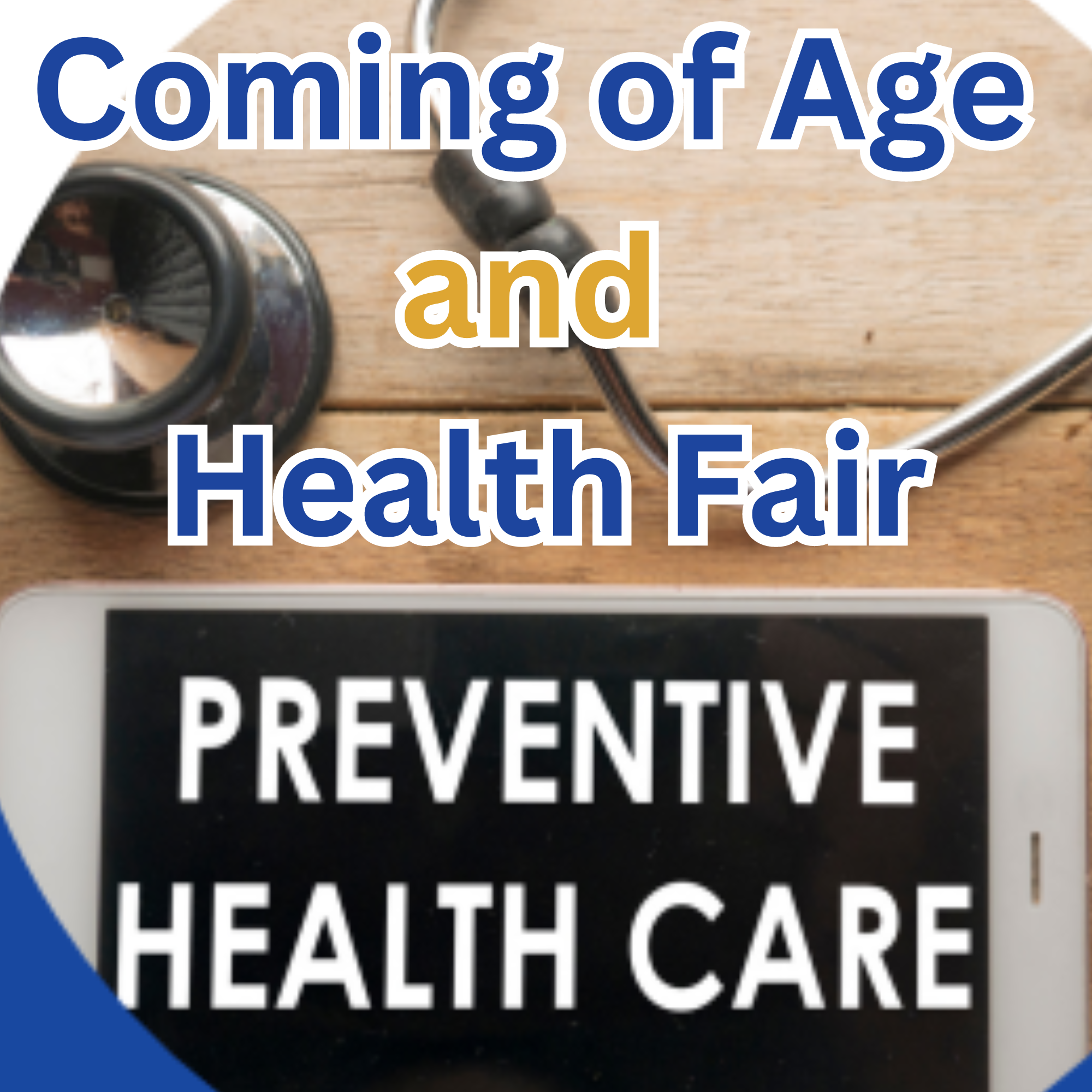 Coming of Age and Health Fair